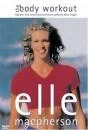 Elle Macpherson - Body Workout Afbeelding 1