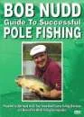 Bob Nudd - Guide To Successful Pole Fishing Afbeelding 1