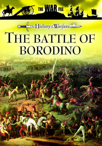 The History Of Warfare - The Battle Of Borodino Afbeelding 1