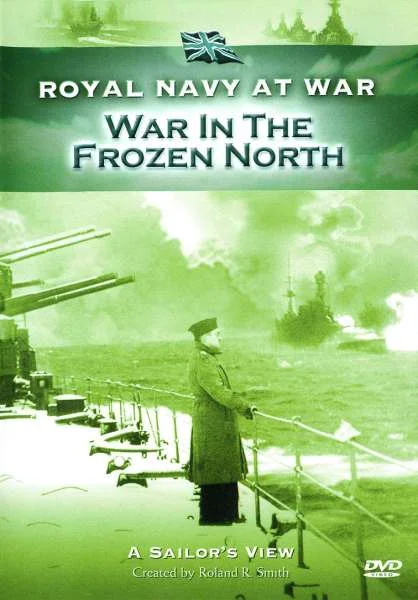 RNAW - A Sailors View: War In The Frozen North Afbeelding 1