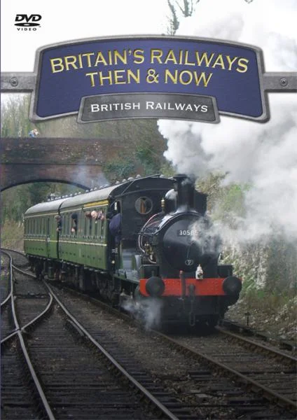 Britains Railways Then & Now - British Railway Afbeelding 1