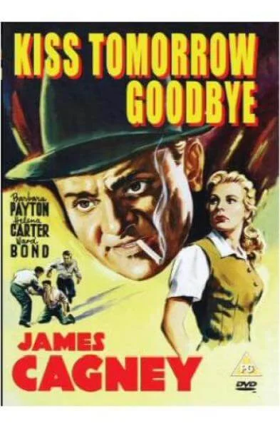 Kiss Tomorrow Goodbye Afbeelding 1