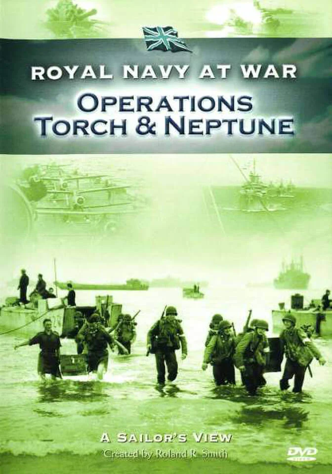 RNAW - A Sailors View: Operations Torch and Neptune Afbeelding 1