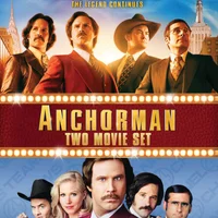 Anchorman: The Legend of Ron Burgundy / Anchorman 2: The Legend Continues