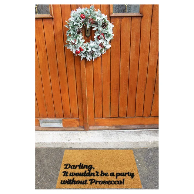 Darling, it Wouldn't be a Party Without Prosecco Doormat