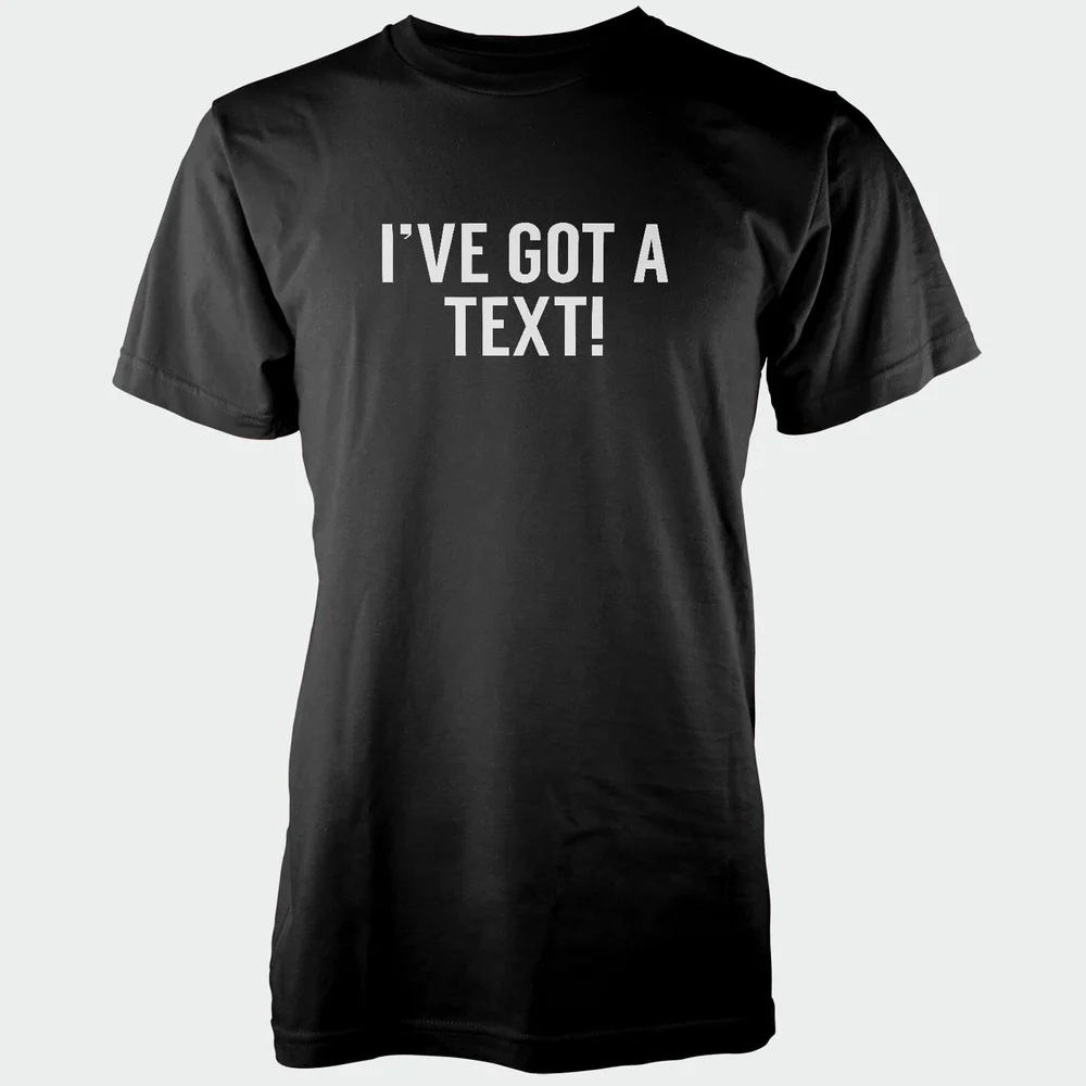 I've Got A Text! Men's Black T-Shirt - S - Zwart Afbeelding 1