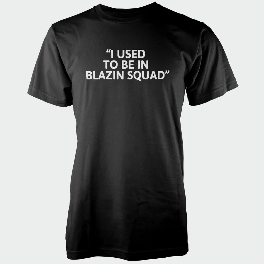 I Used To Be In Blazing Squad Men's Black T-Shirt - S - Zwart Afbeelding 1
