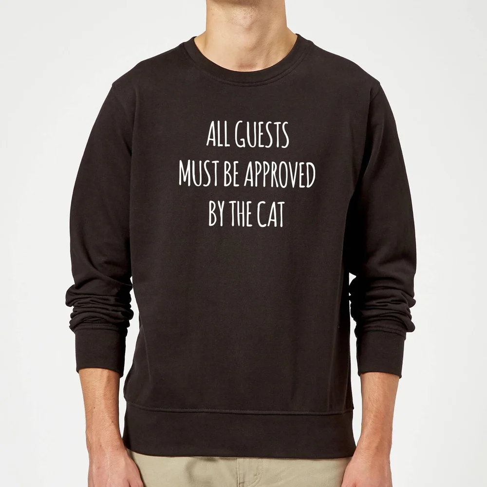 All Guests Must Be Approved By The Cat Sweatshirt - Black - S - Zwart Afbeelding 1
