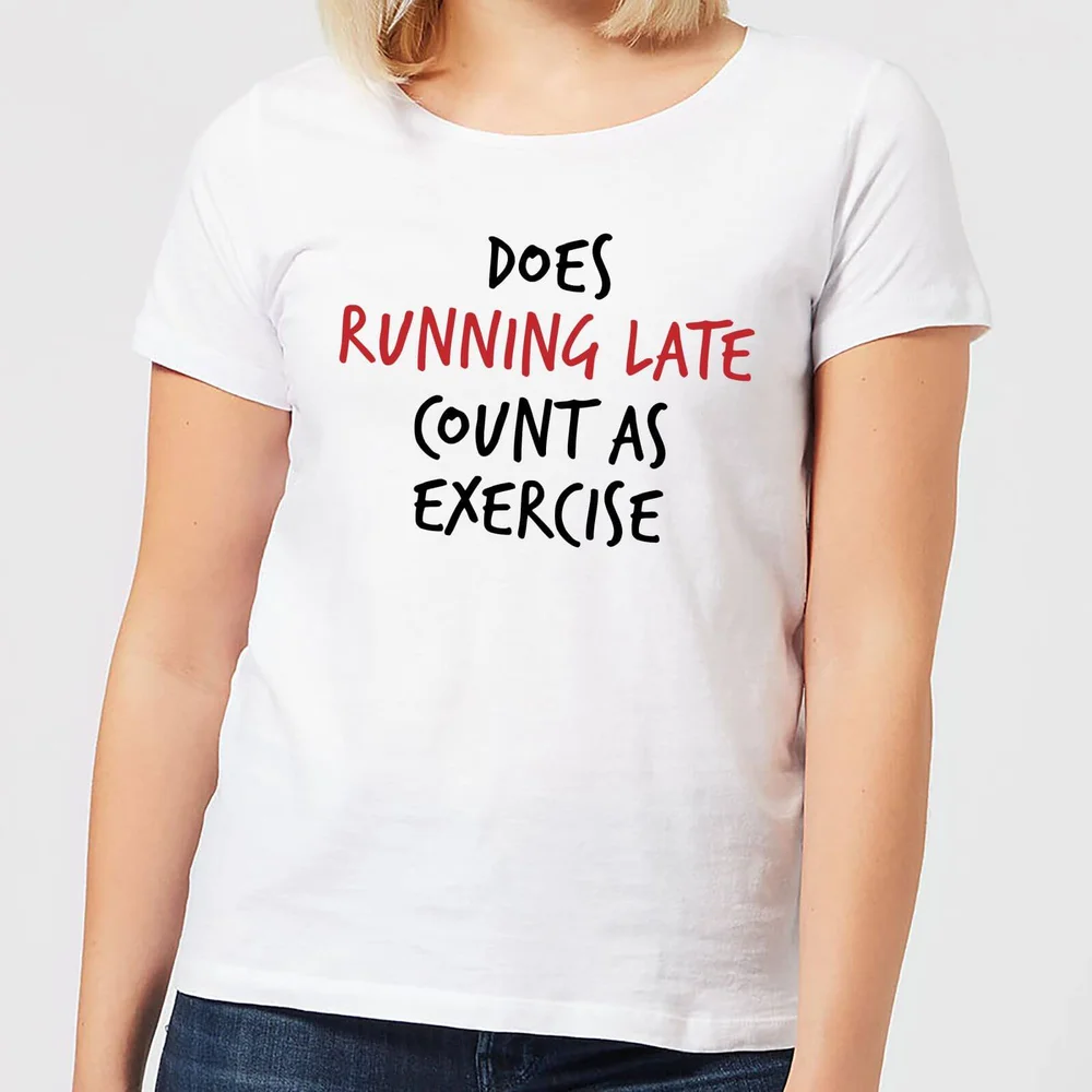 Does Running Late Count as Exercise Women's T-Shirt - White - S - Wit Afbeelding 1