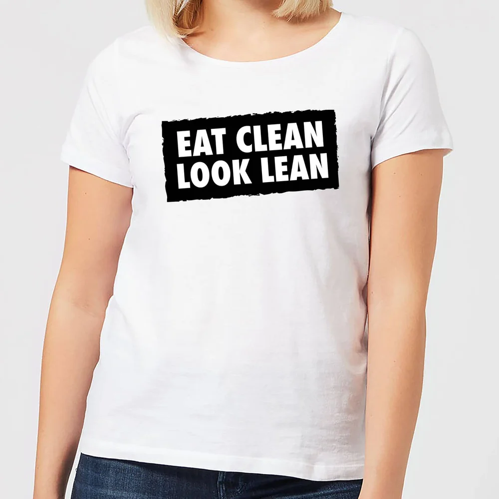 Eat Clean Look Lean Women's T-Shirt - White - S - Wit Afbeelding 1