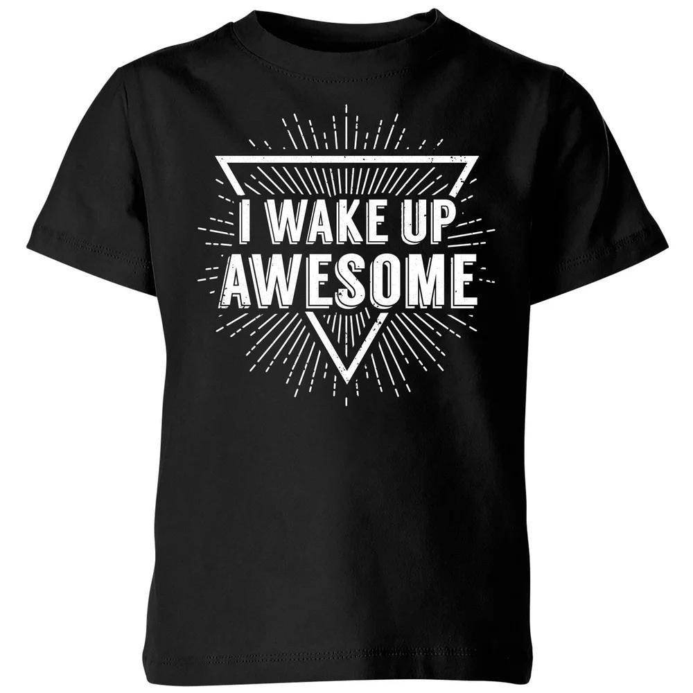 I Wake up Awesome Kids' T-Shirt - Black - 98/104 (3-4 jaar) - Zwart Afbeelding 1