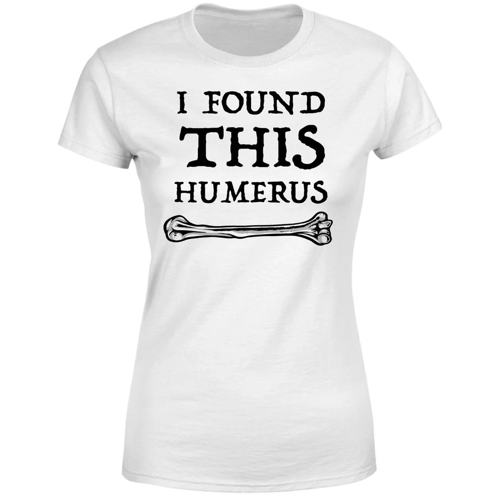 I Found This Humerus Women's T-shirt - White - S - Wit Afbeelding 1
