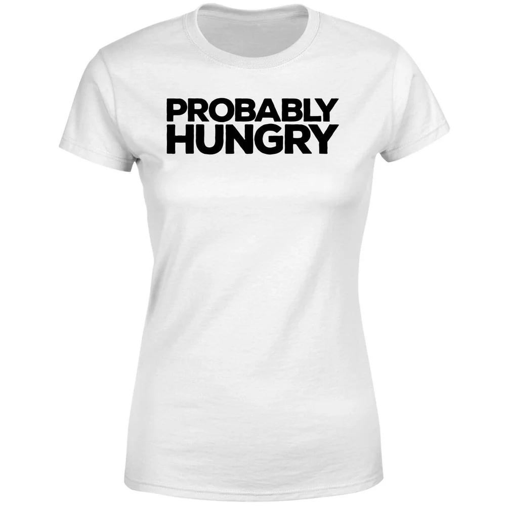 Probably Hungry Women's T-Shirt - White - S - Wit Afbeelding 1