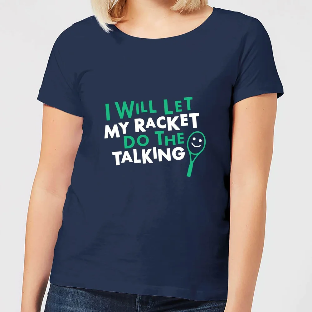 I will let my racket do the talking Dames t-shirt - Navy - S - Navy blauw Afbeelding 1