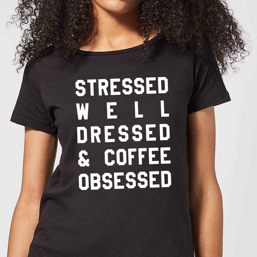 Stressed Dressed and Coffee Obsessed Women's T-Shirt - Black - 3XL Afbeelding 1