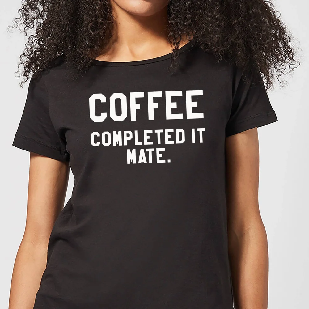 Coffee Completed it Mate Women's T-Shirt - Black - 3XL Afbeelding 1