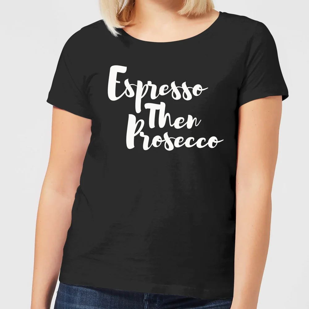 Espresso then Prosecco Women's T-Shirt - Black - 3XL Afbeelding 1