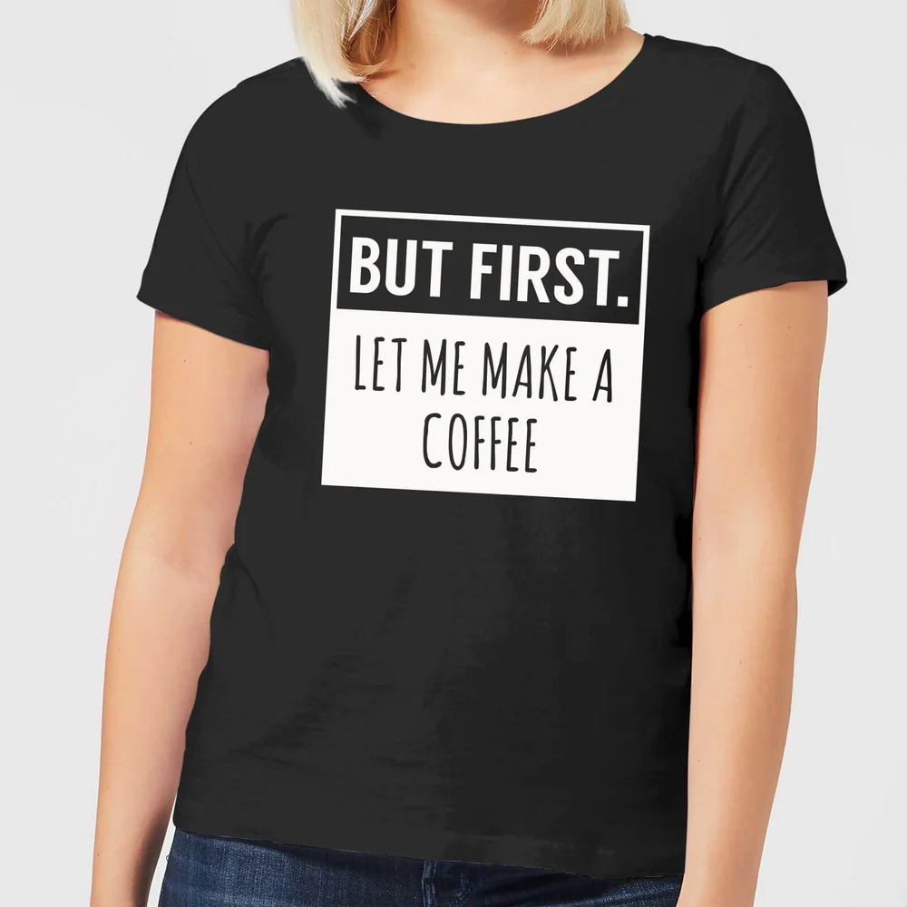 But First Coffee Women's T-Shirt - Black - 3XL Afbeelding 1