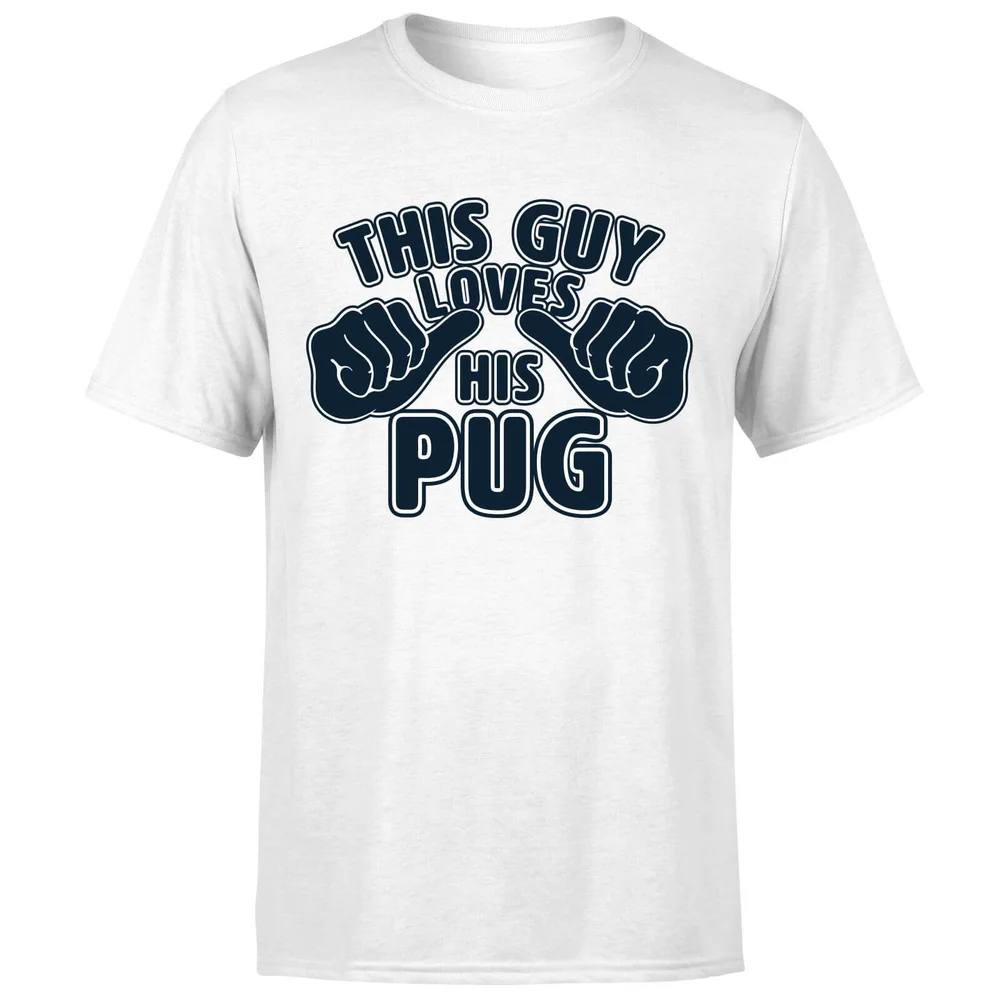 This Guy Loves His Pug T-shirt - Wit - S - Wit Afbeelding 1