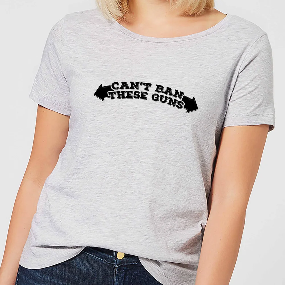 Can't Ban These Guns Dames T-shirt - Grijs - S - Grijs Afbeelding 1