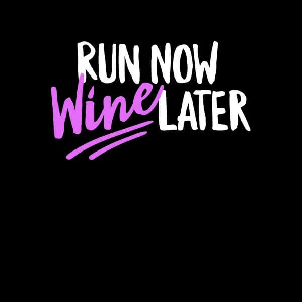 Run Now Wine Later Dames T-shirt - Zwart