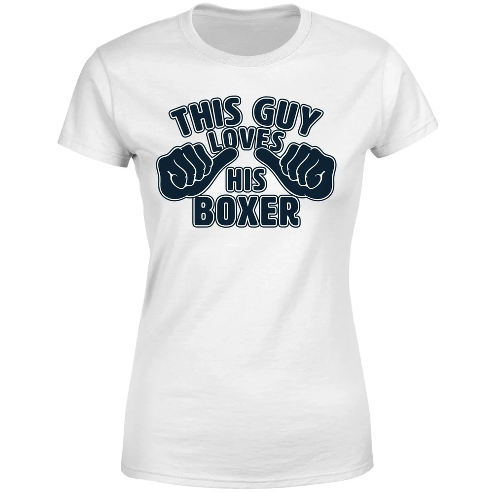 This Guy Loves His Boxer Dames T-shirt - Wit - S - Wit Afbeelding 1
