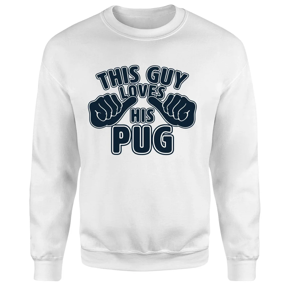 This Guy Loves His Pug Trui - Wit - S - Wit Afbeelding 1
