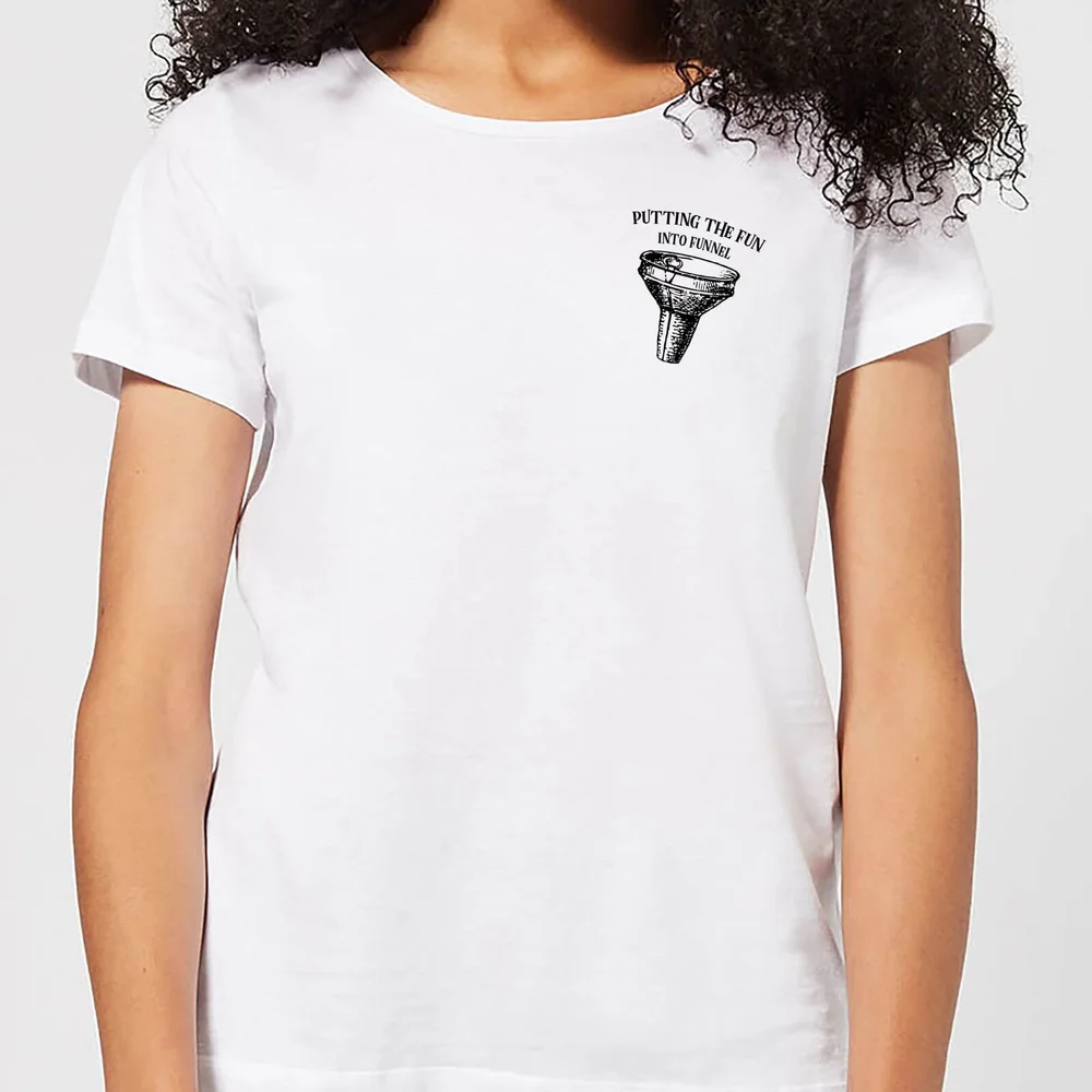 Putting Fun Into Funnel Dames T-shirt - Wit - S - Wit Afbeelding 1
