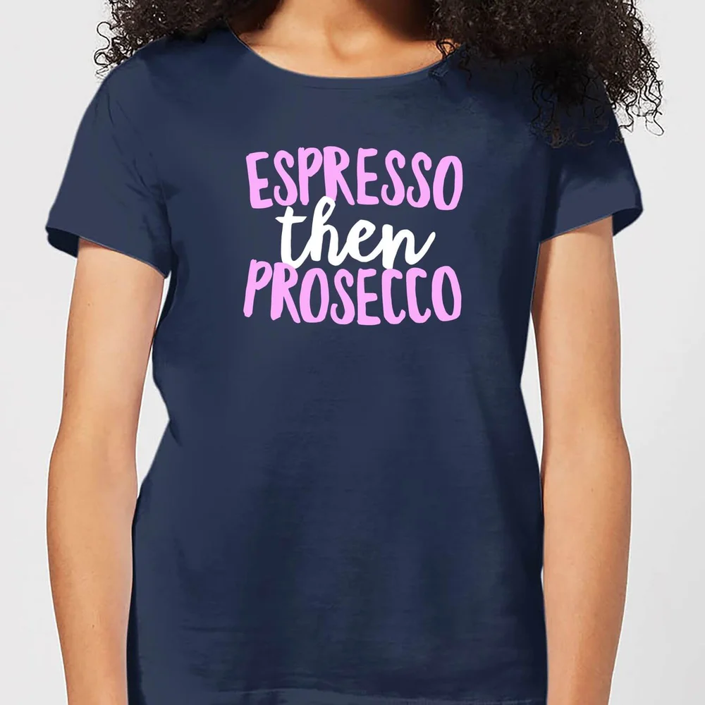 Espresso Then Prosecco Women's T-Shirt - Navy - L - Navy blauw Afbeelding 1