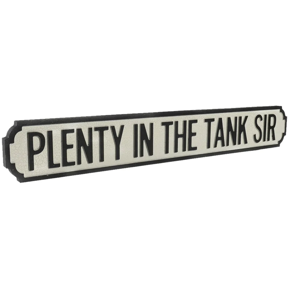 Shh Interiors Plenty in the Tank Sir Street Sign Afbeelding 1