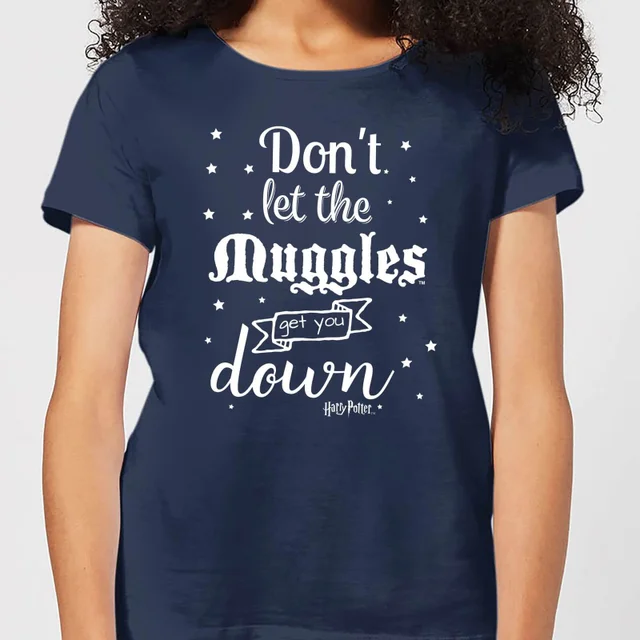Harry Potter Don't Let The Muggles Get You Down Dames T-shirt - Navy