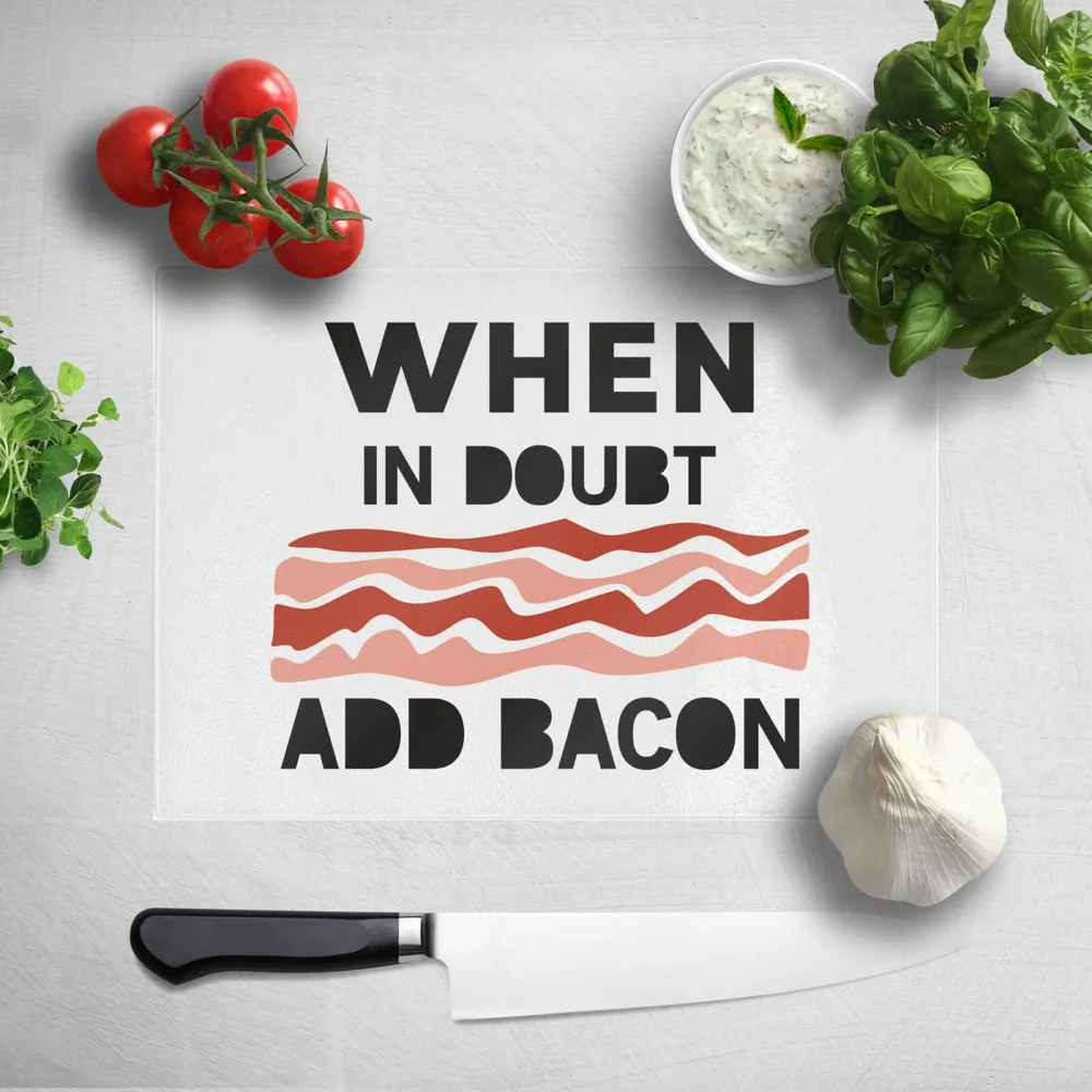 When In Doubt Add Bacon Chopping Board Afbeelding 1