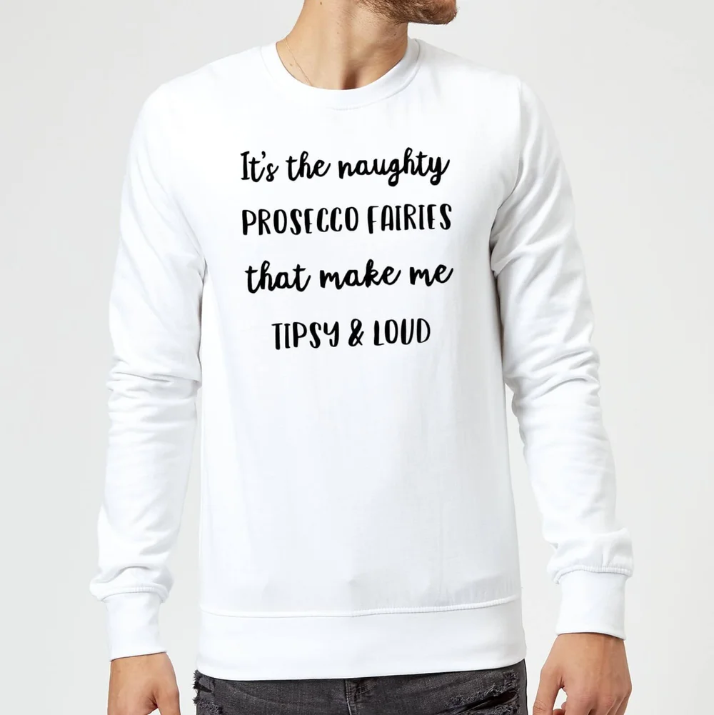 It's The Naughty Prosecco Fairies That Make Me Tipsy and Loud Christmas Sweatshirt - White - S - Wit Afbeelding 1