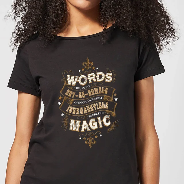 Harry Potter Words Are, In My Not So Humble Opinion dames t-shirt - Zwart