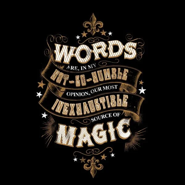 Harry Potter Words Are, In My Not So Humble Opinion dames t-shirt - Zwart
