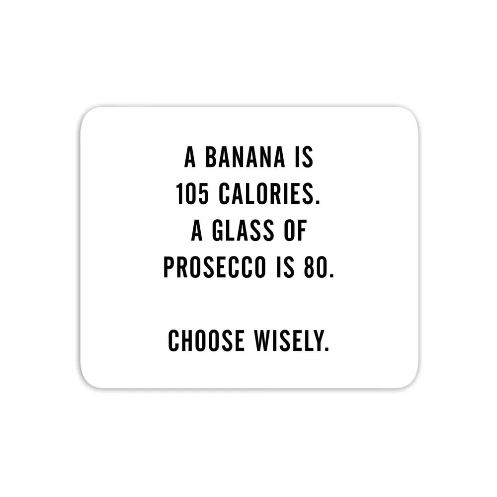 A Banana Is 105 Calories Mouse Mat Afbeelding 1