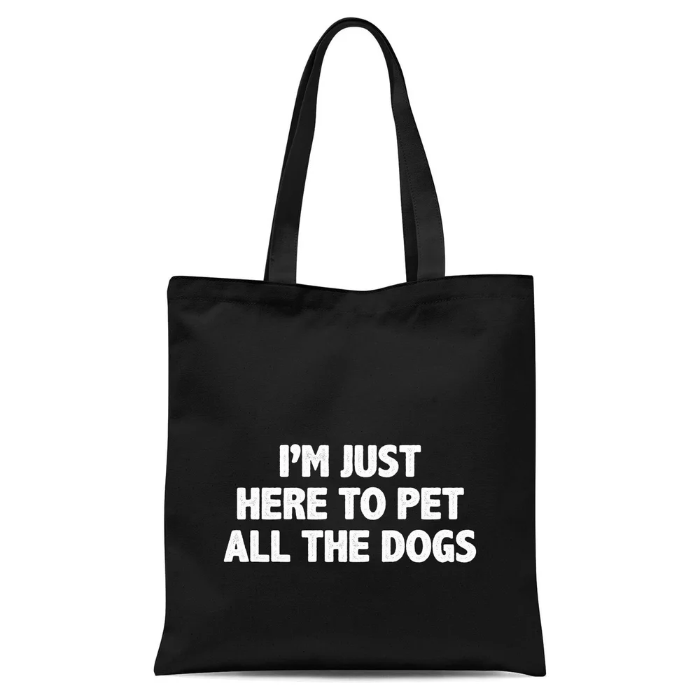 I'm Just Here To Pet The Dogs Tote Bag - Black Afbeelding 1