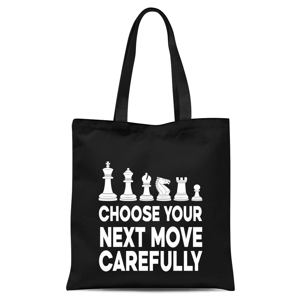 Choose Your Next Move Carefully Monochrome Tote Bag - Black Afbeelding 1