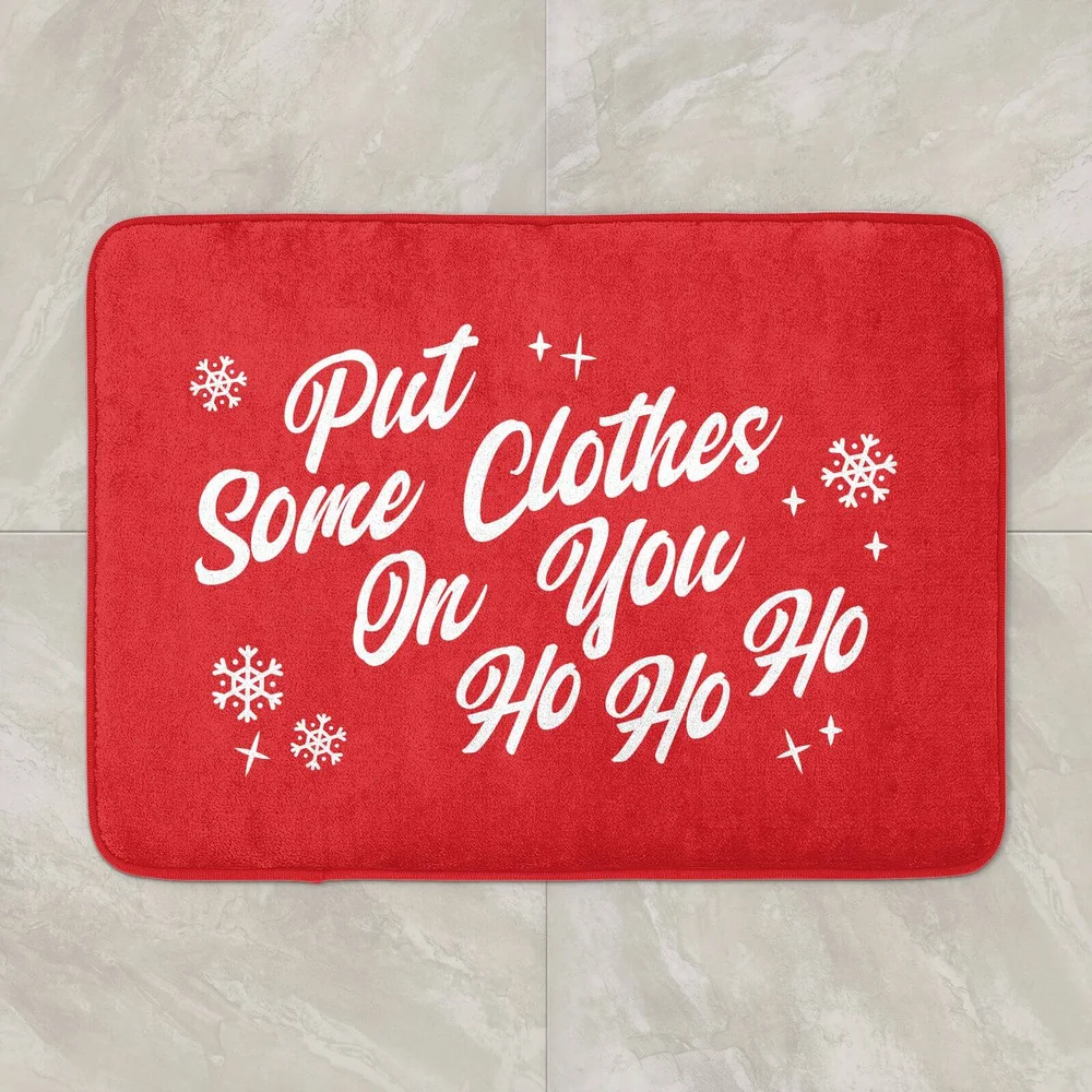 Put Some Clothes On You Ho Ho HO Bath Mat Afbeelding 1