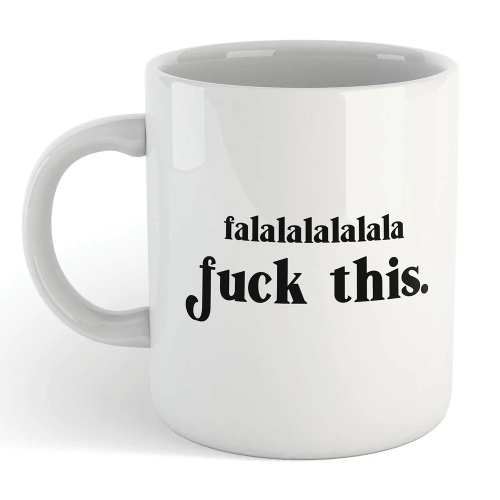 Falalalalalala F*ck This Mug Afbeelding 1