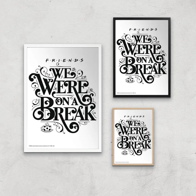 Friends We Were On A Break Giclee Art Print