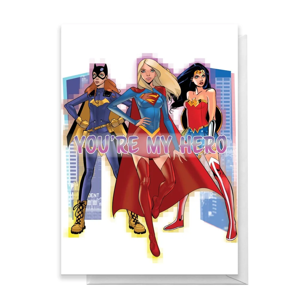 DC Super Hero Women You're My Hero Greetings Card - Standard Card Afbeelding 1
