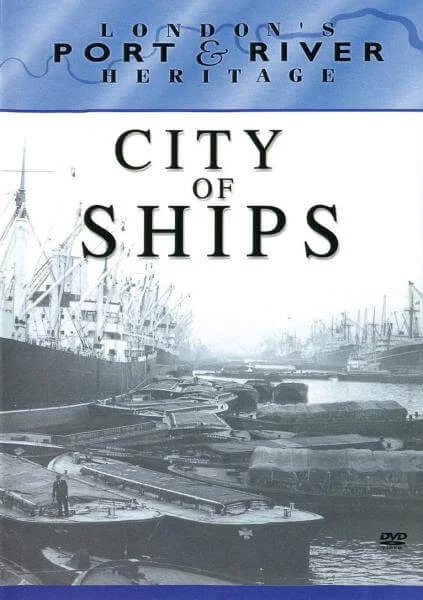 London's Port & River Heritage - City Of Ships Afbeelding 1