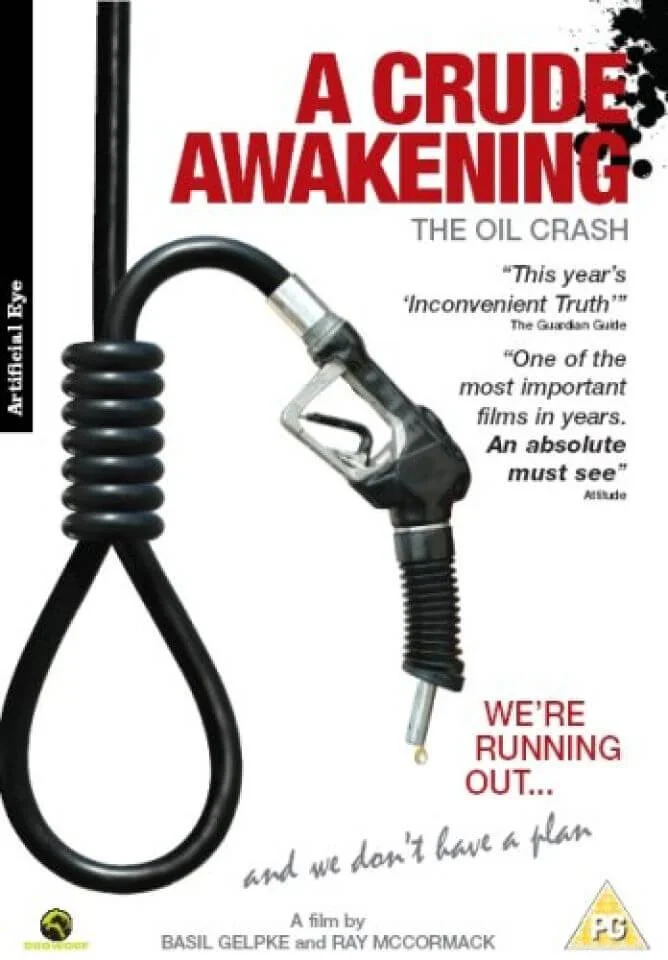 A Crude Awakening: Oil Crash Afbeelding 1