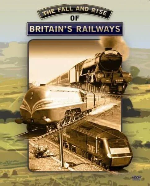 The Fall And Rise Of Britain's Railways Afbeelding 1