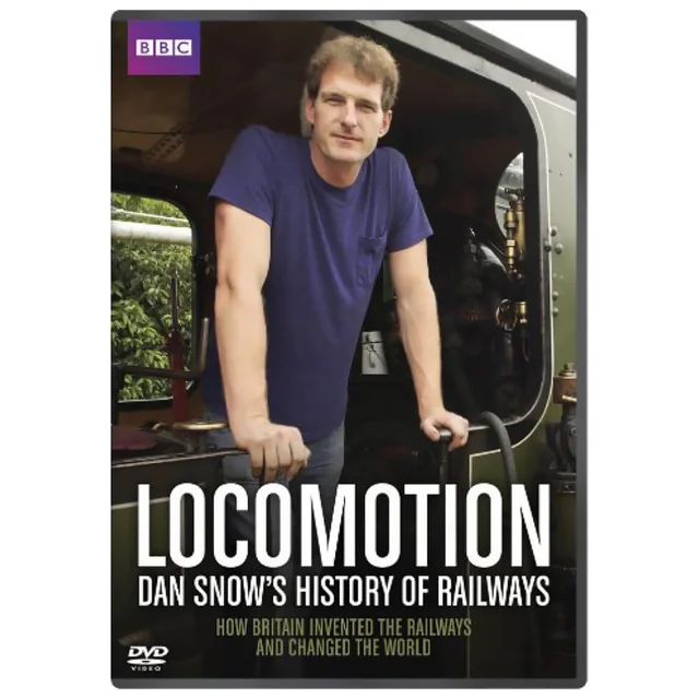 Locomtion: Dan Snows History of Railways