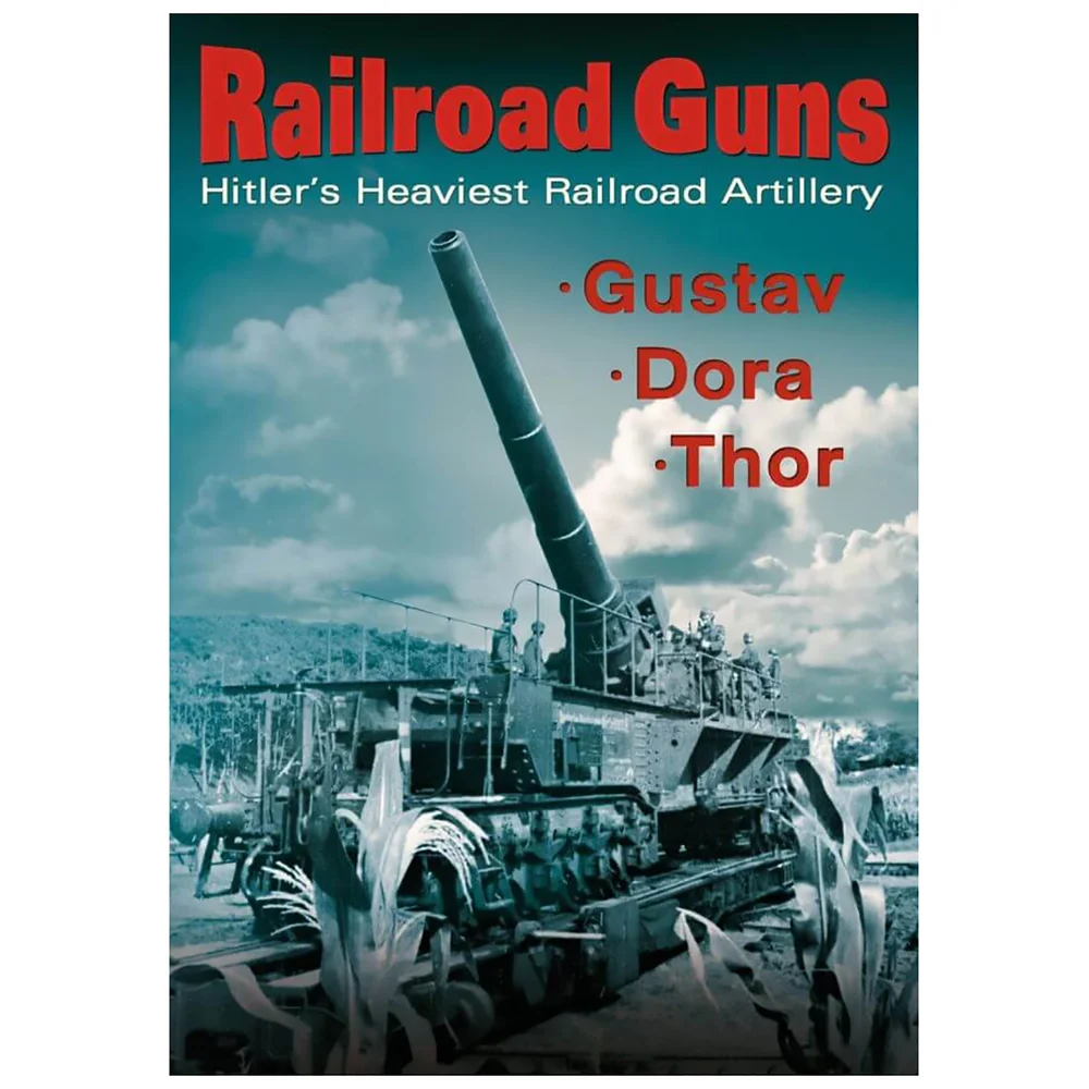 Railroad Guns: HitlerS Heaviest Road Artillery Afbeelding 1