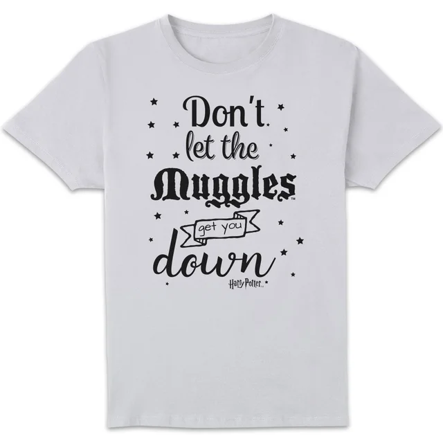 Harry Potter Don't Let The Muggles Get You Down T-shirt - Wit