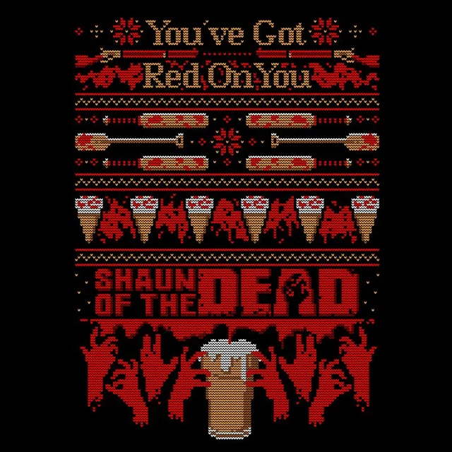 Shaun Of The Dead You've Got Red On You Kerst T-Shirt - Zwart