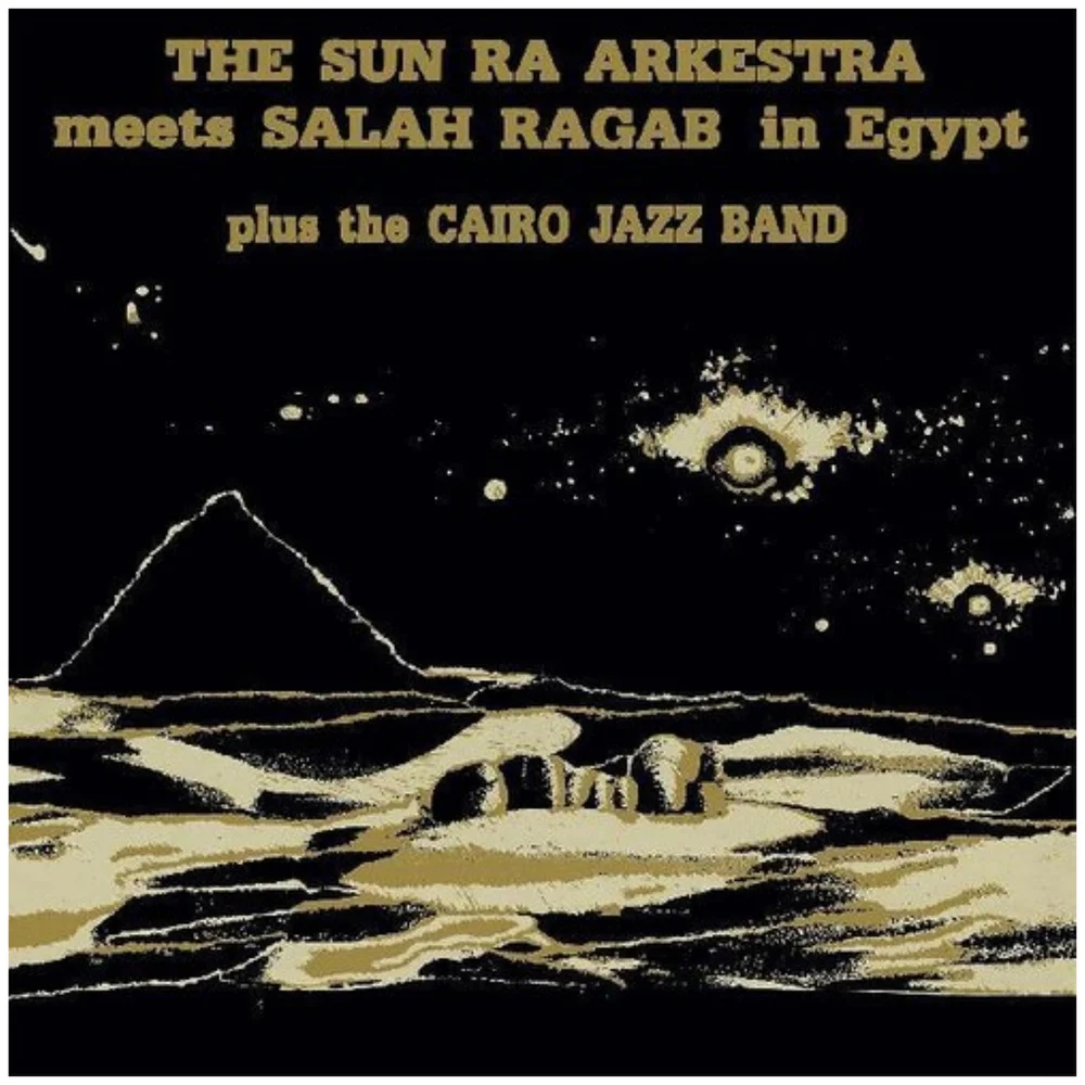 Sun Ra - The Sun Ra Arkestra Meets Salah Ragab in Egypt Vinyl Afbeelding 1